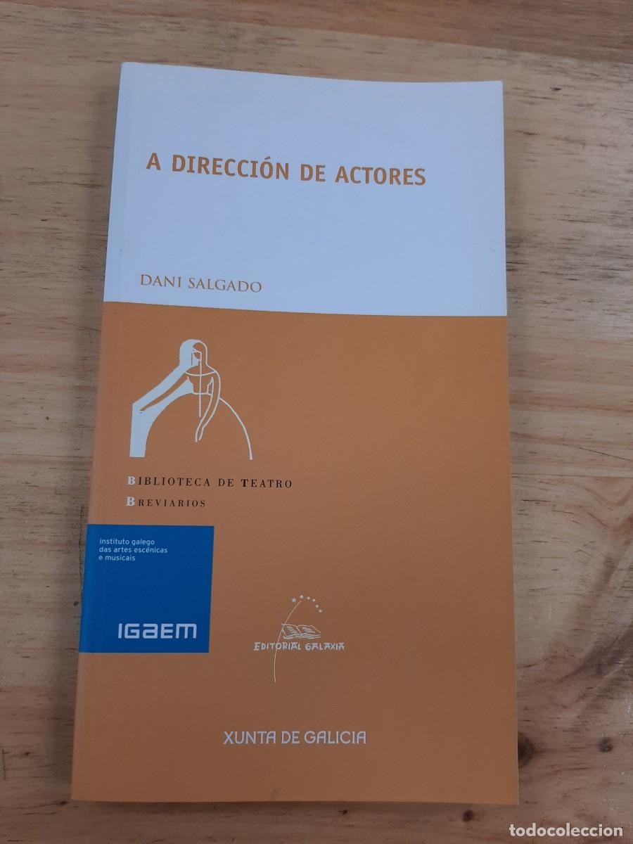 Libros de segunda mano: A direcci&oacute;n de actores - Salgado, Dani - Galaxia, 2006 - Foto 1