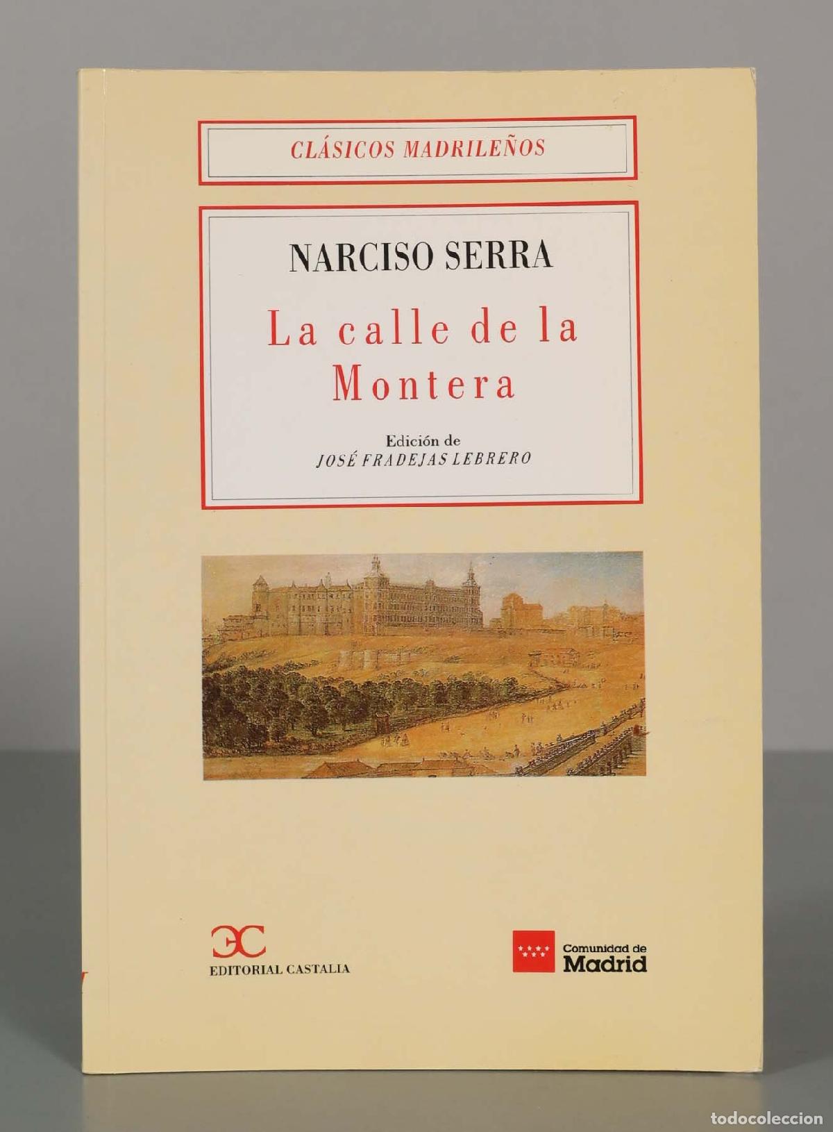 Libri di seconda mano: NARCISO SERRA La calle de la Montera