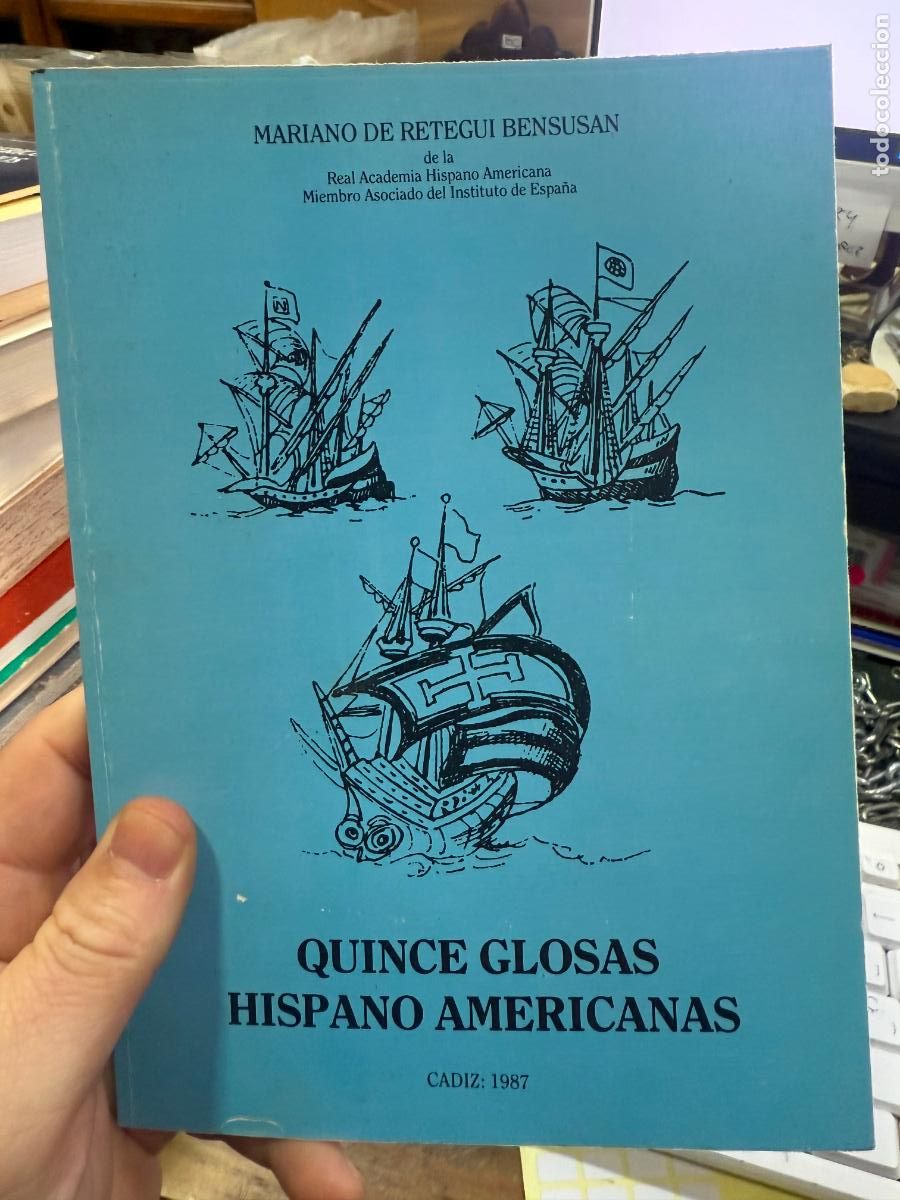 Libros de segunda mano: LIBRO QUINCE GLOSAS HISPANO AMERICANAS - CADIZ 1987 - 76 PAG