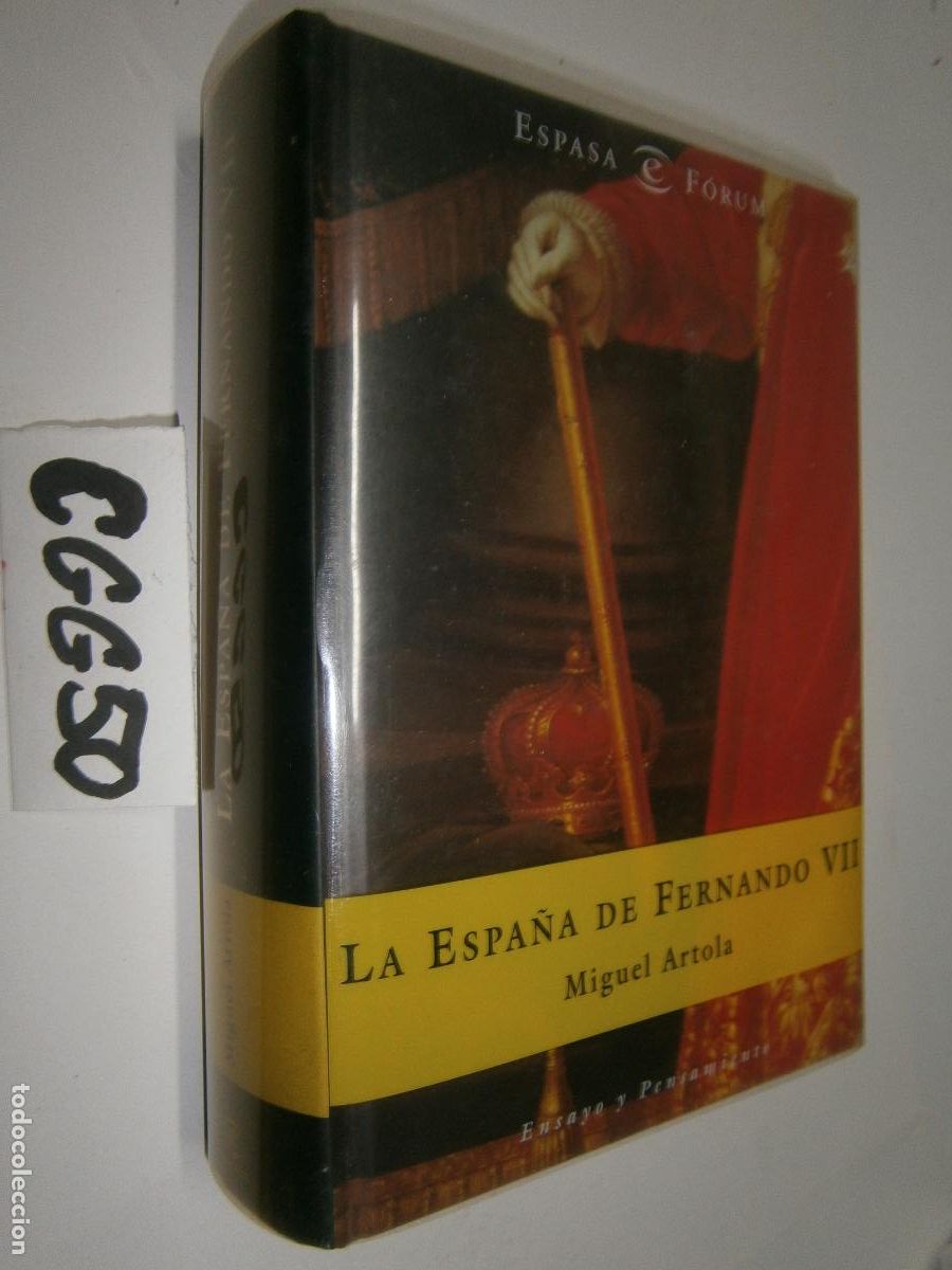 Livres d'occasion: LA ESPA&Ntilde;A DE FERNANDO VII
