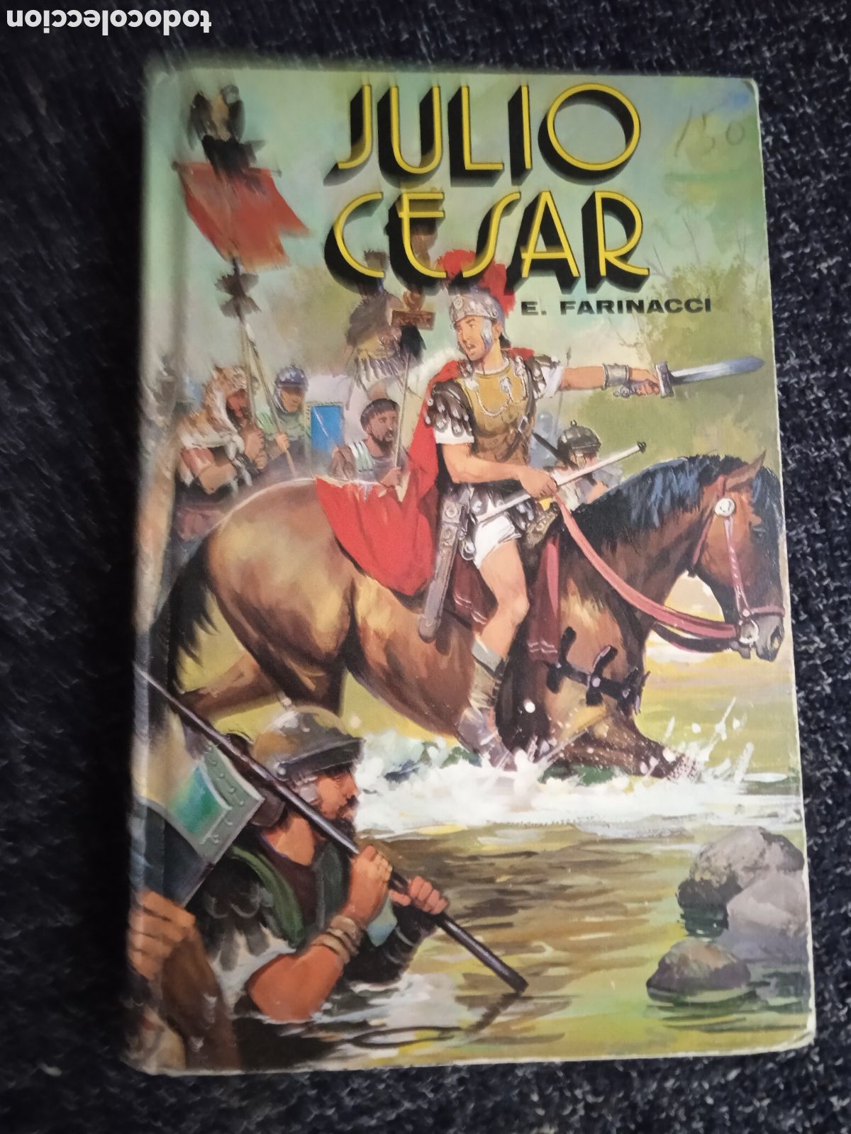 Libros de segunda mano: JULIO C&Eacute;SAR. / E. FARINACCI - Foto 1