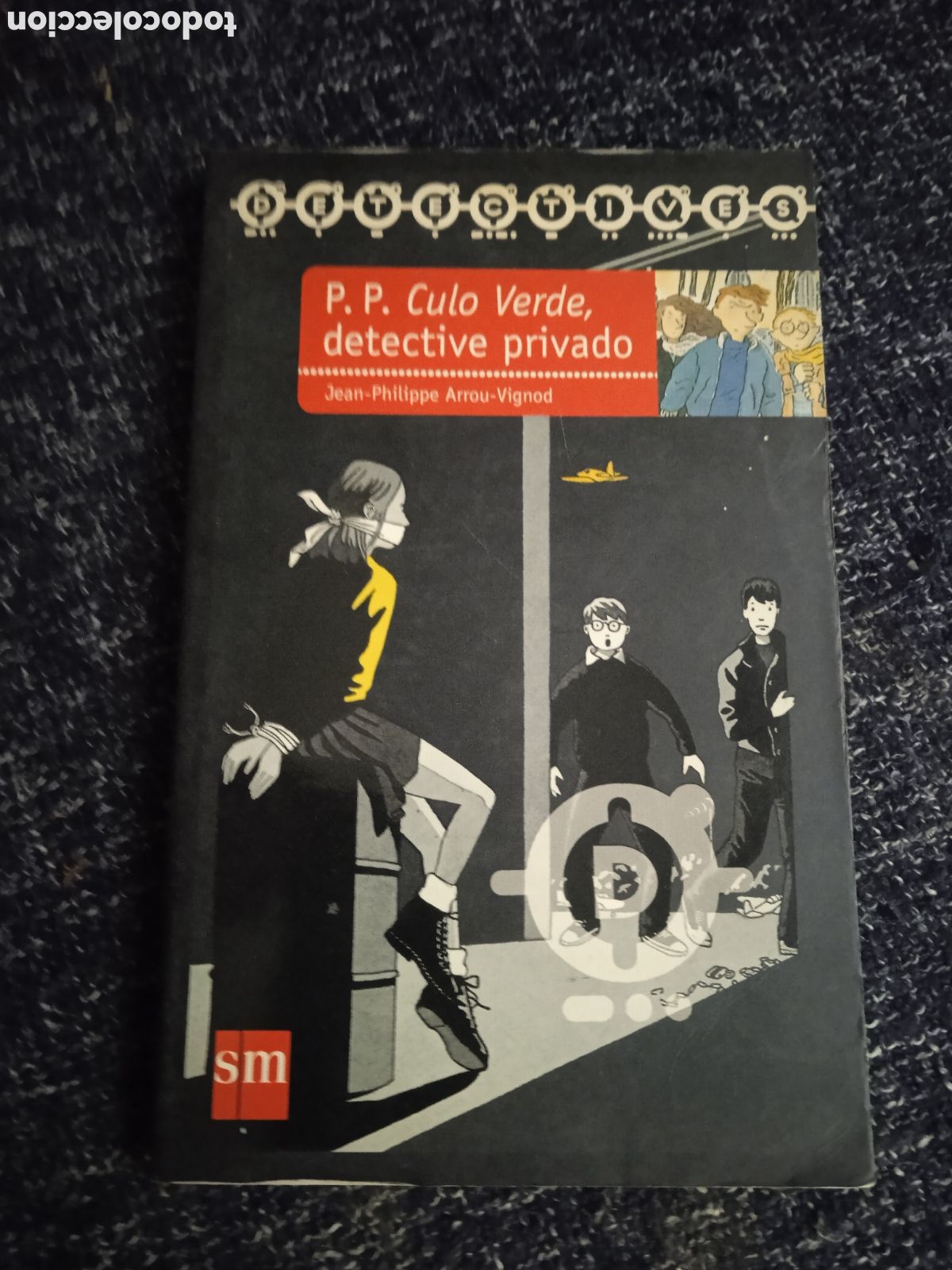 Gebrauchte B&uuml;cher: P.P. CULO VERDE,DETECTIVE PRIVADO / JEAN-PHILIPPE ARROU-VIGNOD.