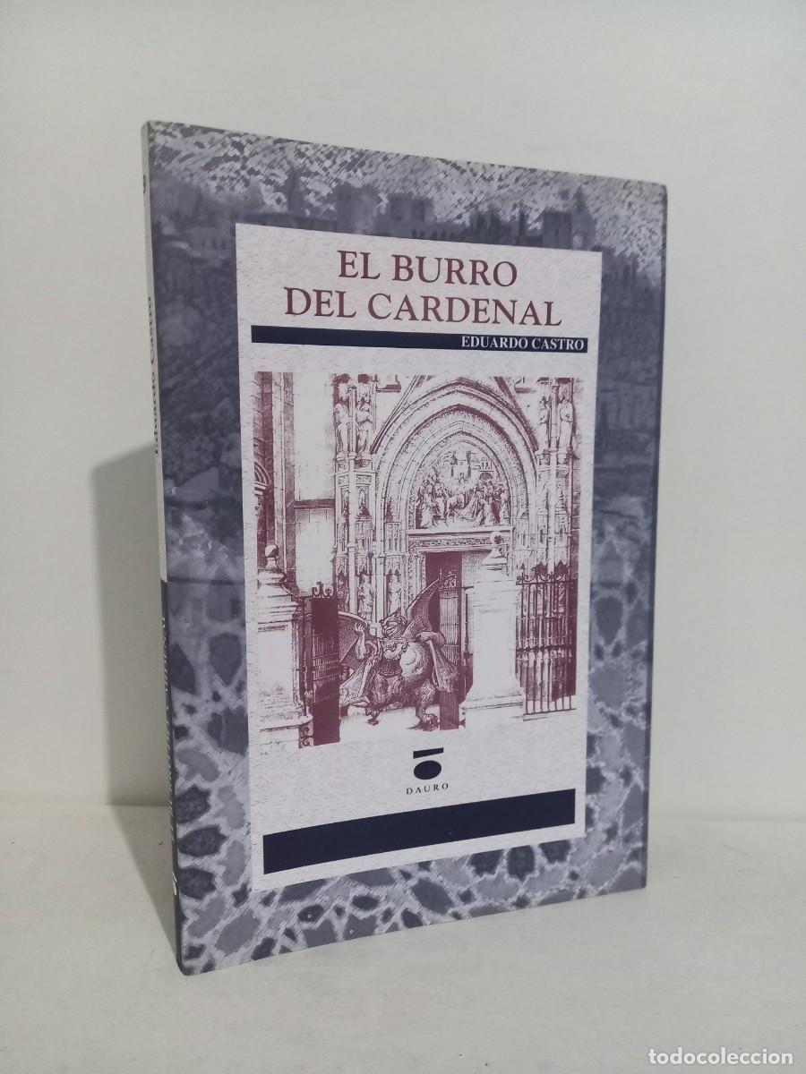 Libros de segunda mano: El burro del cardenal. Eduardo Castro. Dauro 2002 - Foto 1