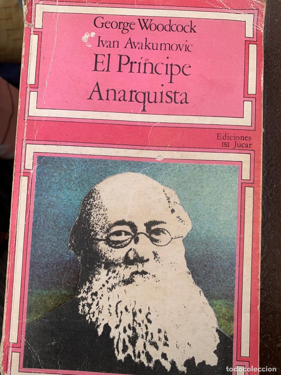 Libros de segunda mano: Ivan Avakumovic, El pr&iacute;ncipe Anarquista (Bols 30) - Foto 1