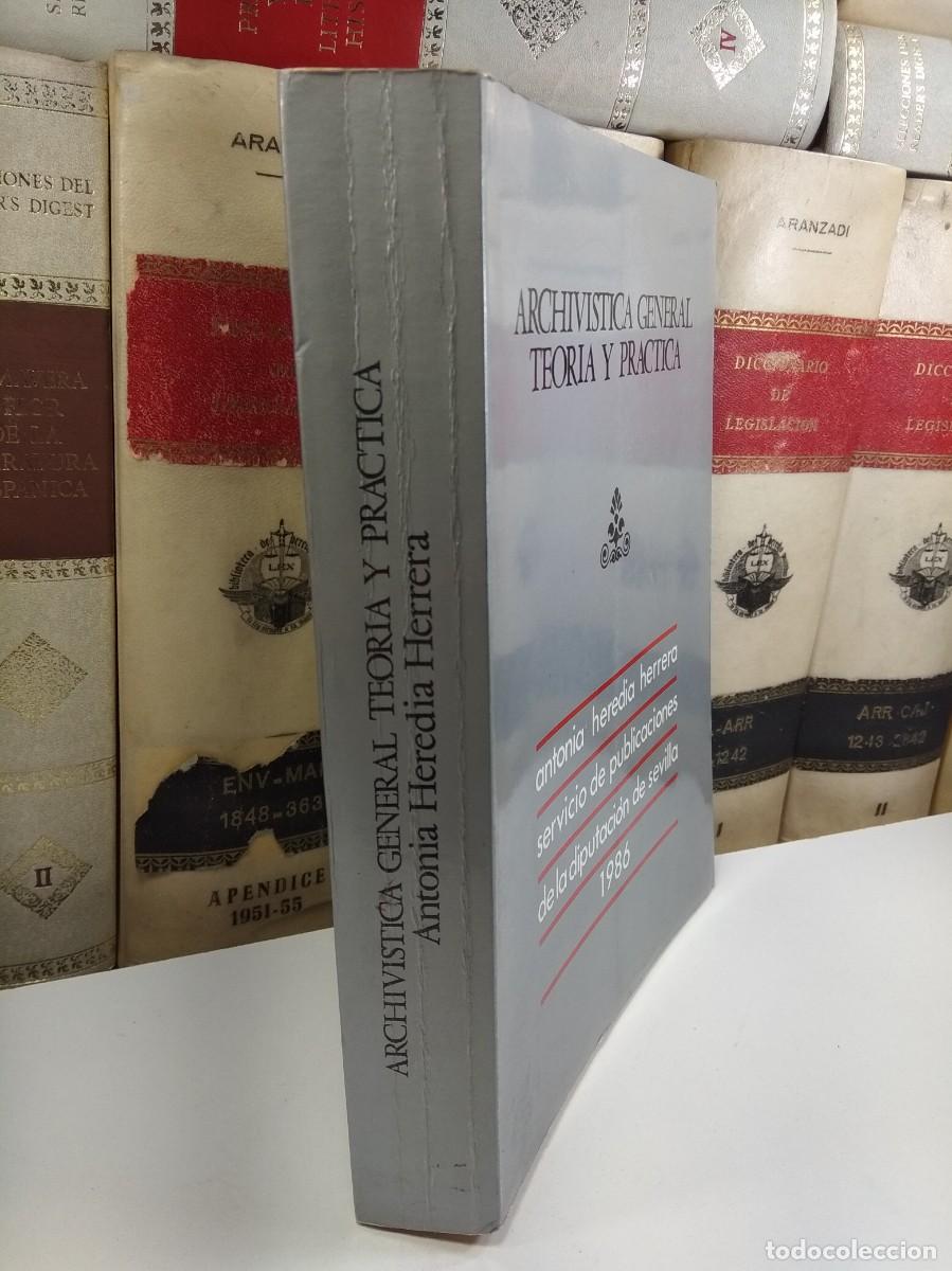 Libros de segunda mano: ARCHIV&Iacute;STICA GENERAL. TEOR&Iacute;A Y PR&Aacute;CTICA. HEREDIA HERRERA, Antonia. - Foto 2