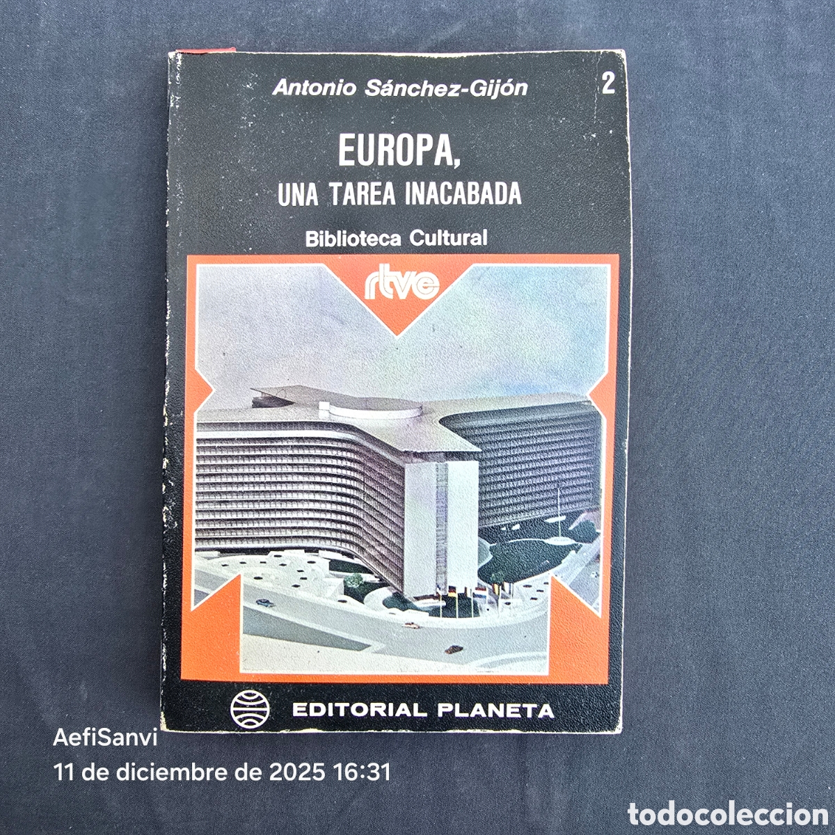 Libri di seconda mano: EUROPA, UNA TAREA INACABADA (ANTONIO S&Aacute;NCHEZ-GIJ&Oacute;N) (PLANETA)