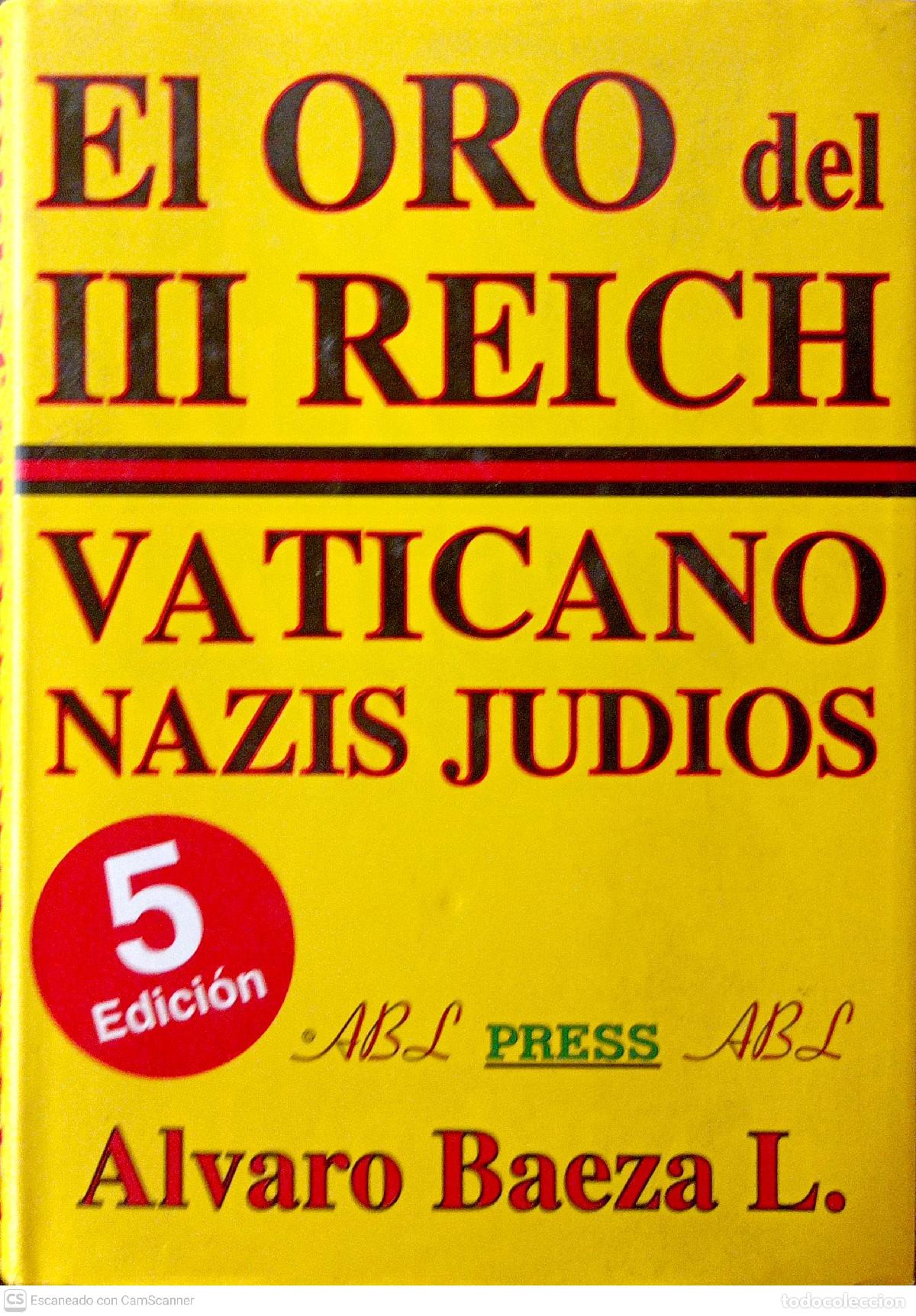 Libros de segunda mano: El oro del III Reich - Alvaro Baeza - Foto 1