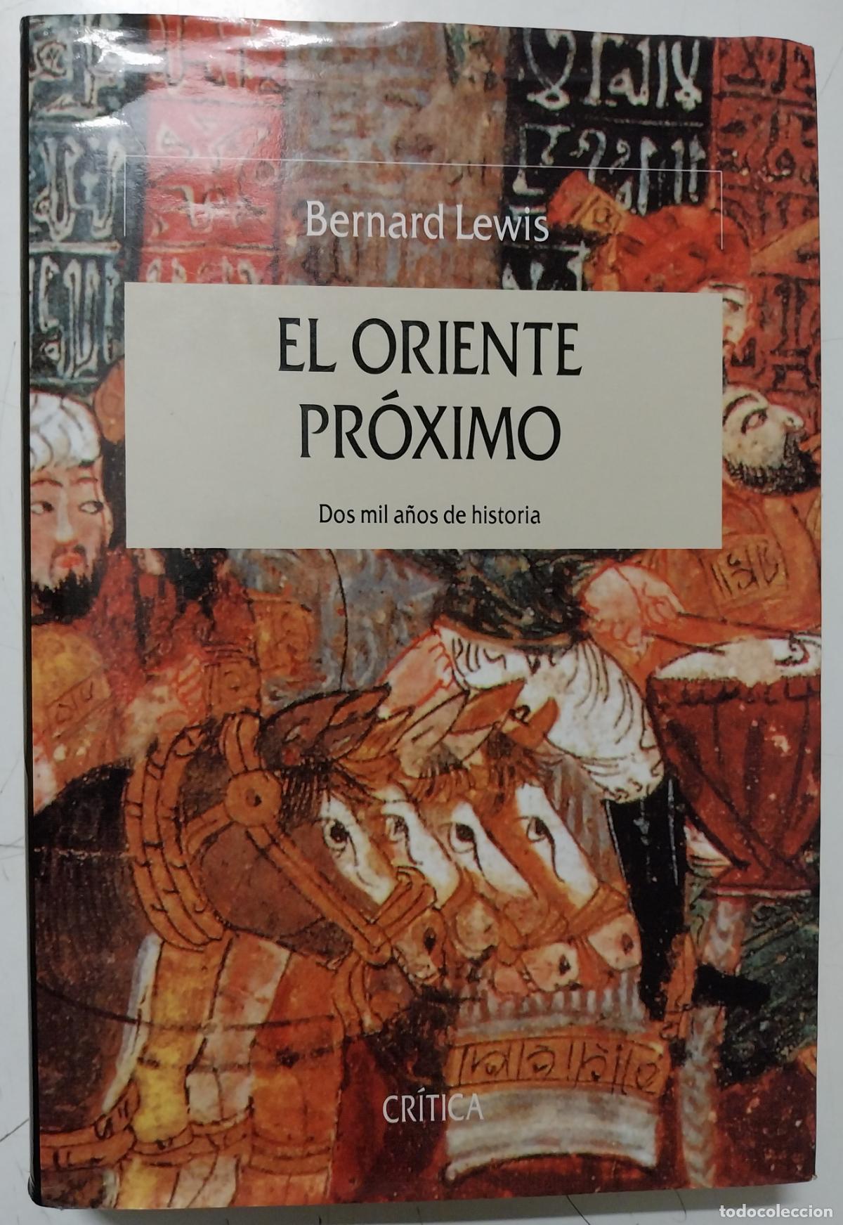 Libros de segunda mano: el oriente proximo. ed critica