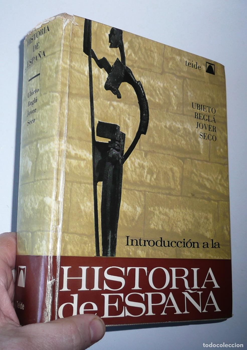 Libri di seconda mano: Introducci&oacute;n a la Historia de Espa&ntilde;a - Ubieto, Regl&aacute;, Jover, Seco (Teide, 1969)