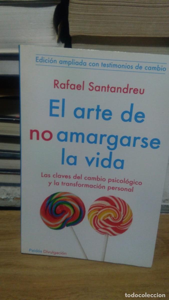 Libros de segunda mano: El arte de no amargarse la vida Rafael Santandreu - Foto 1