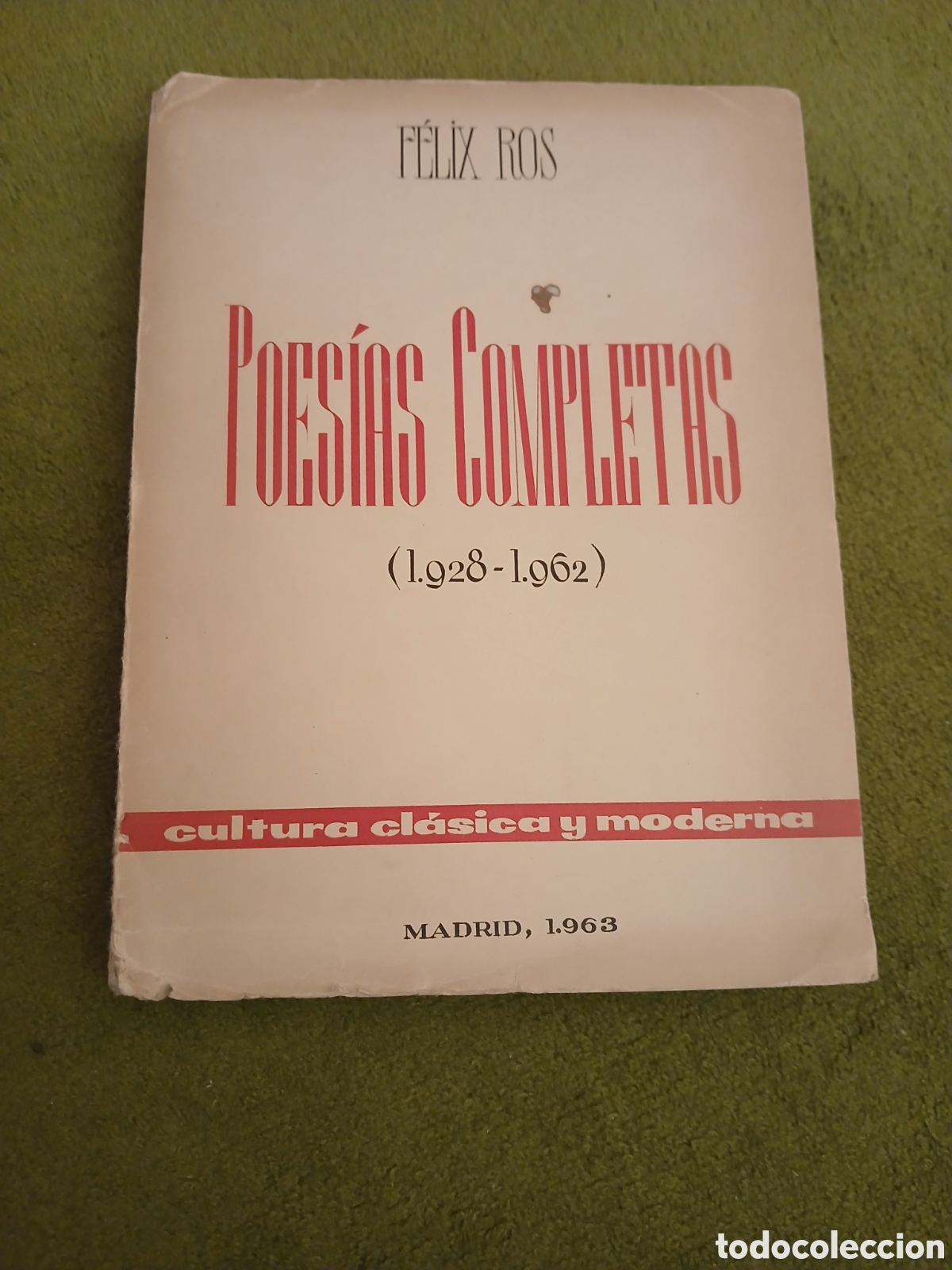 Libros de segunda mano: Poes&iacute;as completas. F&eacute;lix Ros - Foto 1