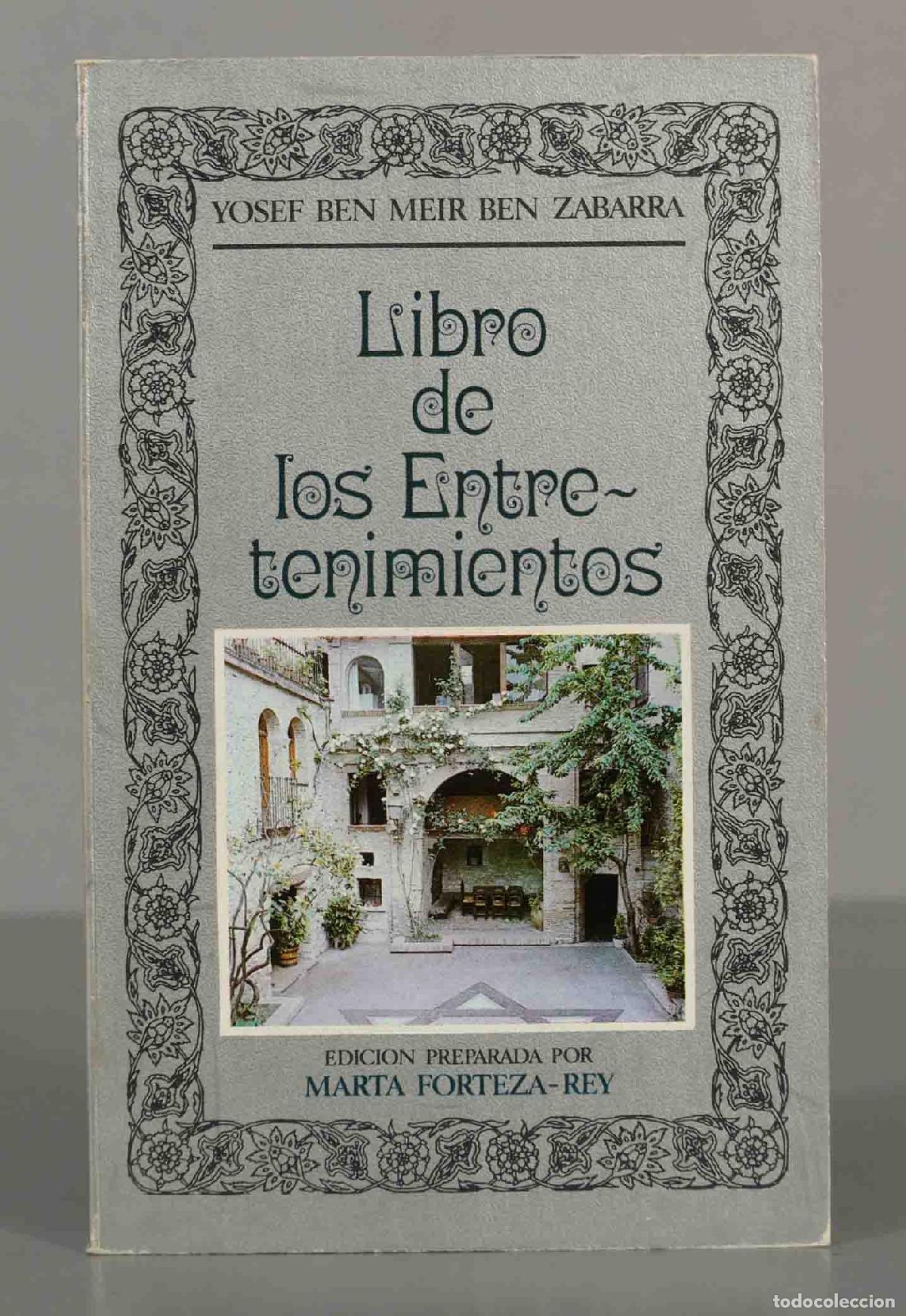 Libros de segunda mano: LIBRO DE LOS ENTRETENIMIENTOS YOSEF BEN MEIR BEN ZABARRA - Foto 1
