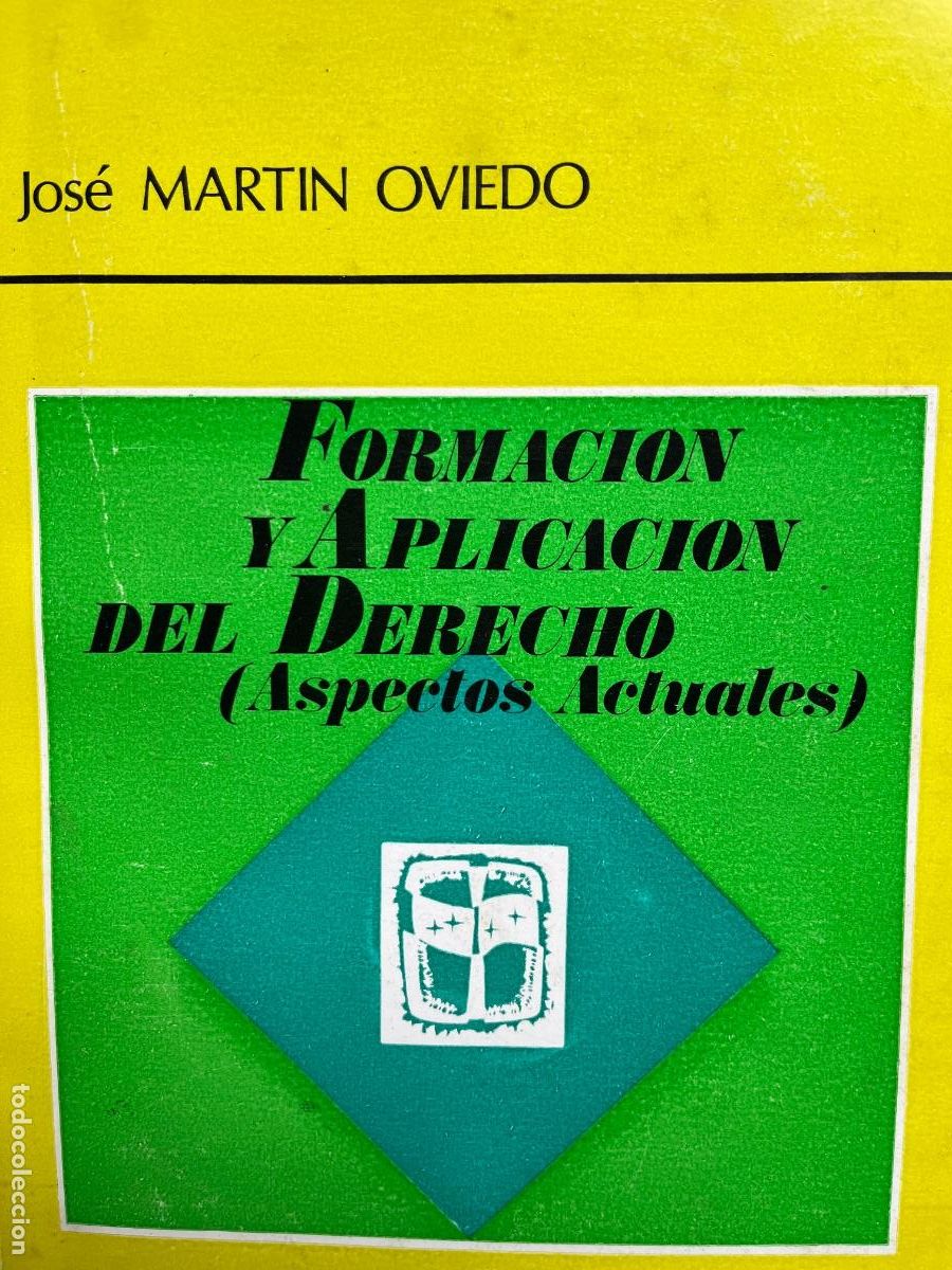 Libros de segunda mano: Mart&iacute;n Oviedo: Formaci&oacute; y Aplicaci&oacute;n del Derecho - Foto 1