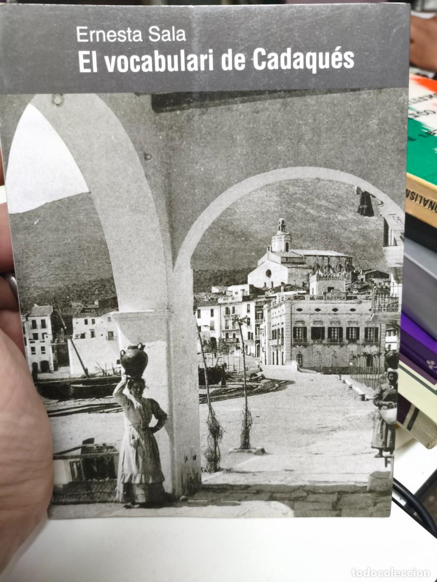 Libros de segunda mano: EL VOCABULARI DE CADAQU&Eacute;S - ERNESTA SALA - PARSIFAL EDICIONES - Foto 1