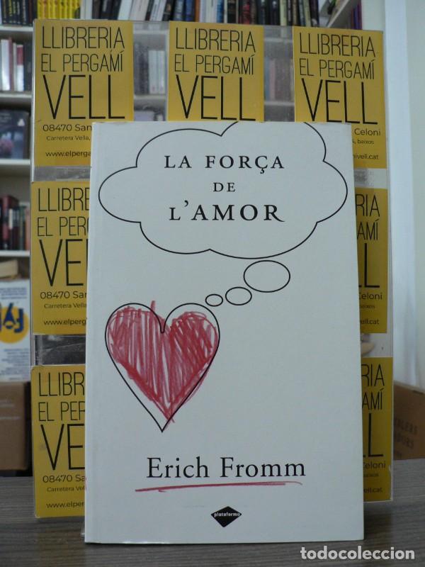 Libros de segunda mano: La For&ccedil;a de Lamor - Fromm, Erich - Plataforma Editorial - 2009 - Foto 1
