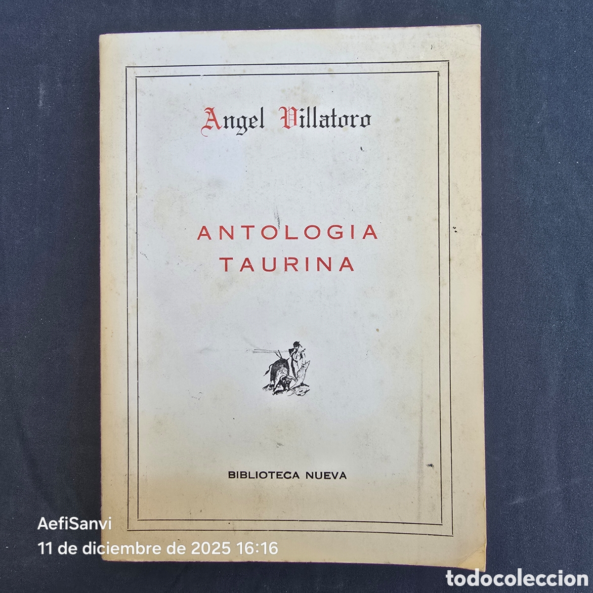 Libros de segunda mano: ANTOLOG&Iacute;A TAURINA MEXICANA (&Aacute;NGEL VILLATORO) (BIBLIOTECA NUEVA)