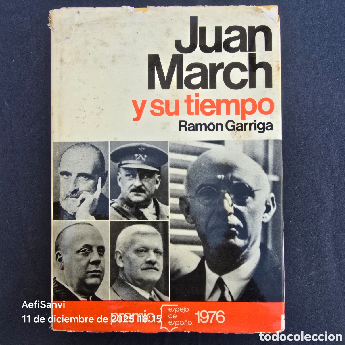 Libros de segunda mano: JUAN MARCH Y SU TIEMPO (RAM&Oacute;N GARRIGA) (PREMIO ESPEJO DE ESPA&Ntilde;A 1976)