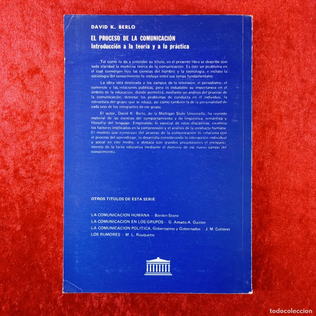 Libros de segunda mano: EL PROCESO DE LA COMUNICACI&Oacute;N - DAVID K. BERLO - &rdquo;EL ATENEO&rdquo; EDITORIAL - 1981 / 13973 - Foto 2