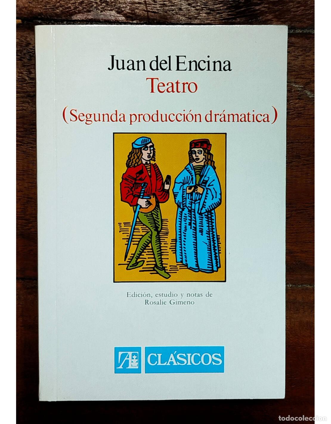 Libros de segunda mano: TEATRO (SEGUNDA PRODUCCI&Oacute;N DRAM&Aacute;TICA). ENCINA, Juan del . Alhambra. 1982.