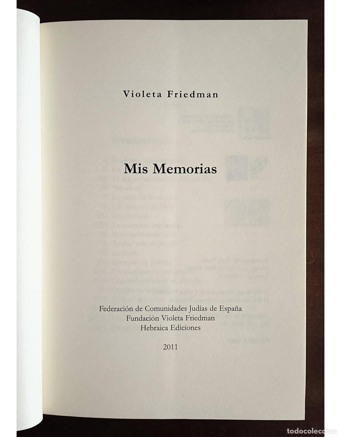 Libros de segunda mano: MIS MEMORIAS . FRIEDMAN, Violeta. Ediciones Hebraica. 2011. - Foto 2