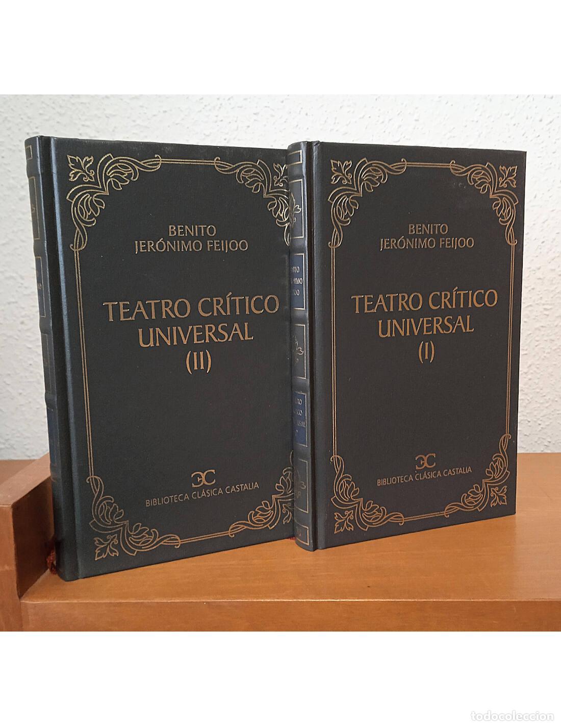 Gebrauchte B&uuml;cher: TEATRO CR&Iacute;TICO UNIVERSAL. 2 TOMOS. FEIJOO, Benito Jer&oacute;nimo. Editorial Castalia. 2002.