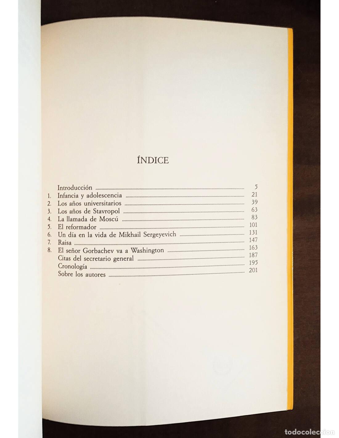 Libros de segunda mano: GORBACHEV: UNA BIOGRAF&Iacute;A &Iacute;NTIMA. VV.AA. (EDITORES DE TIME). Ediciones B. 1988. - Foto 5