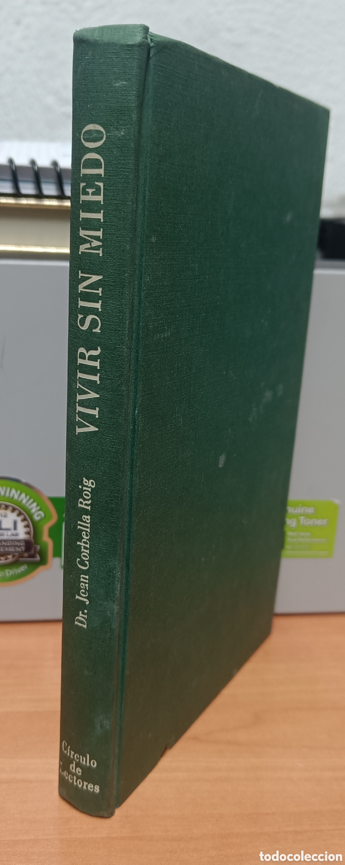 Libros de segunda mano: VIVIR SIN MIEDO. DR. JOAN CORBELLA ROIG. - Foto 1