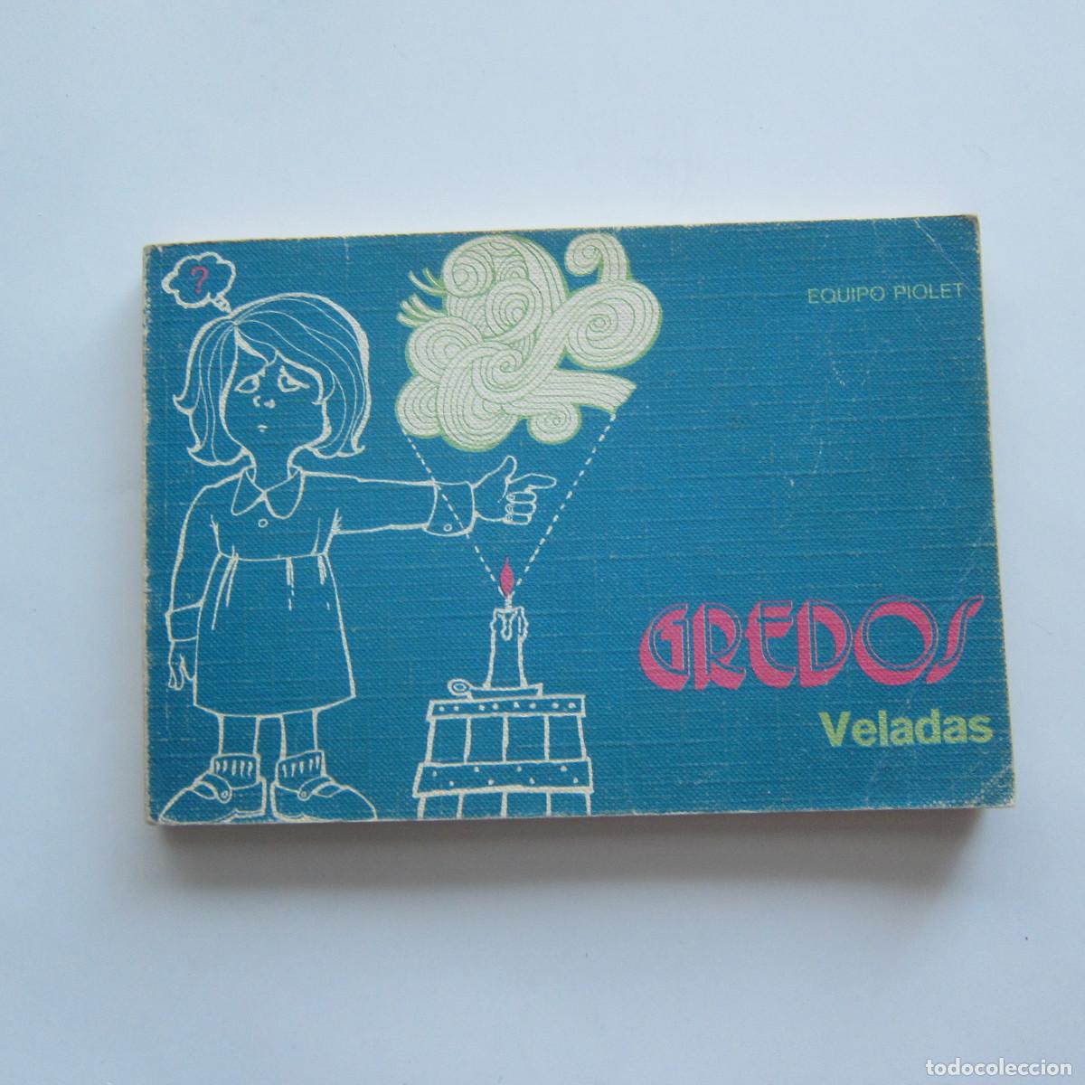 Libros de segunda mano: GREDOS. VELADAS - EQUIPO PIOLET (EDEB&Eacute;) MANUAL - Foto 1