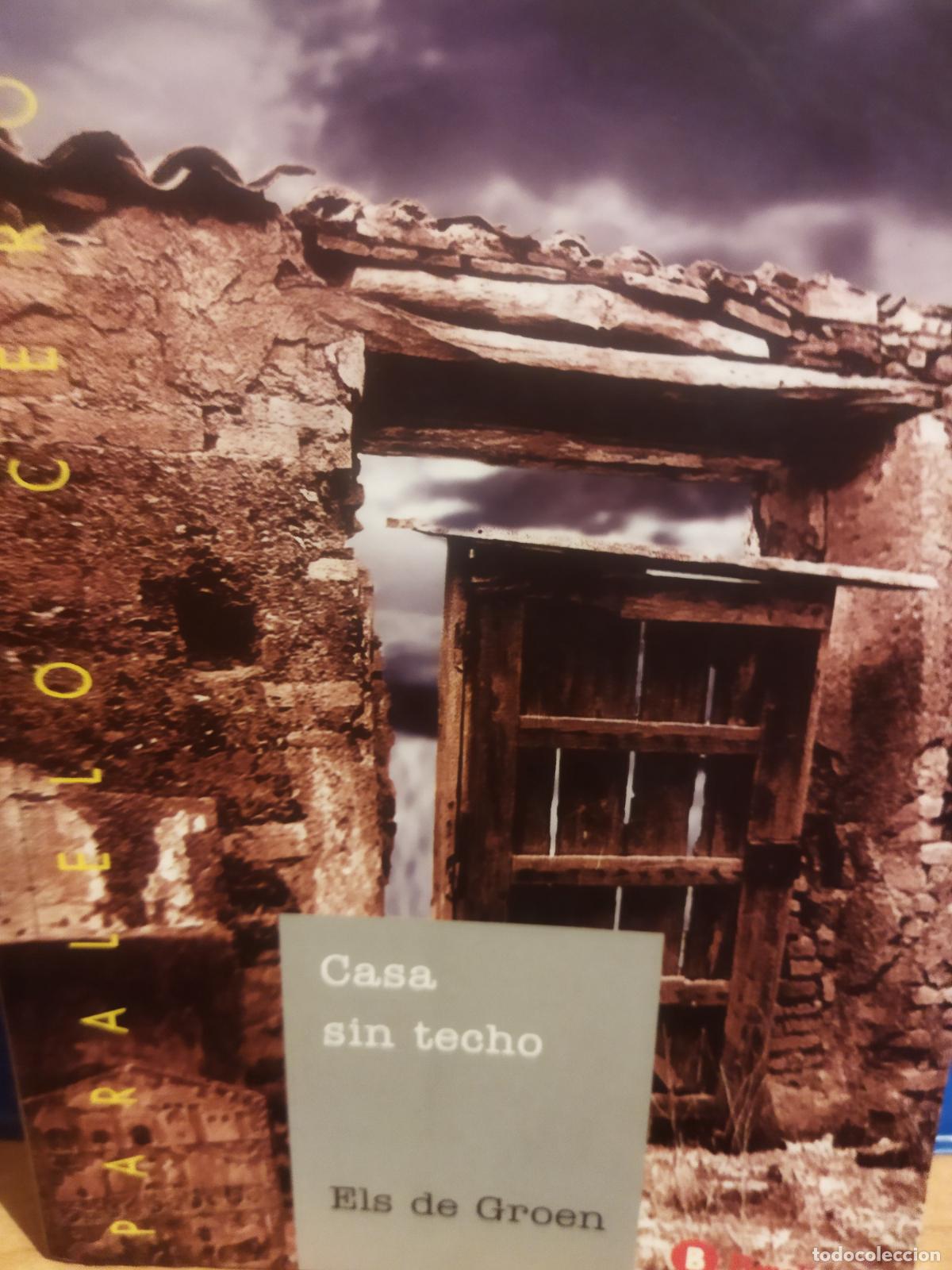 Libros de segunda mano: Casa sin techo els de groen paralelo cero - Foto 1