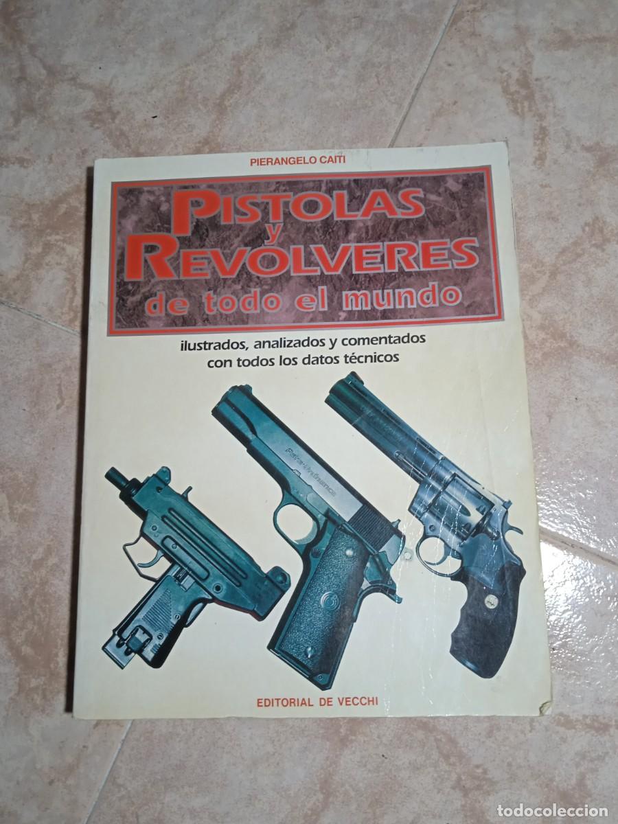 Libros de segunda mano: Libro Pistolas y Revolveres | De vecchi | 1993 - Foto 1