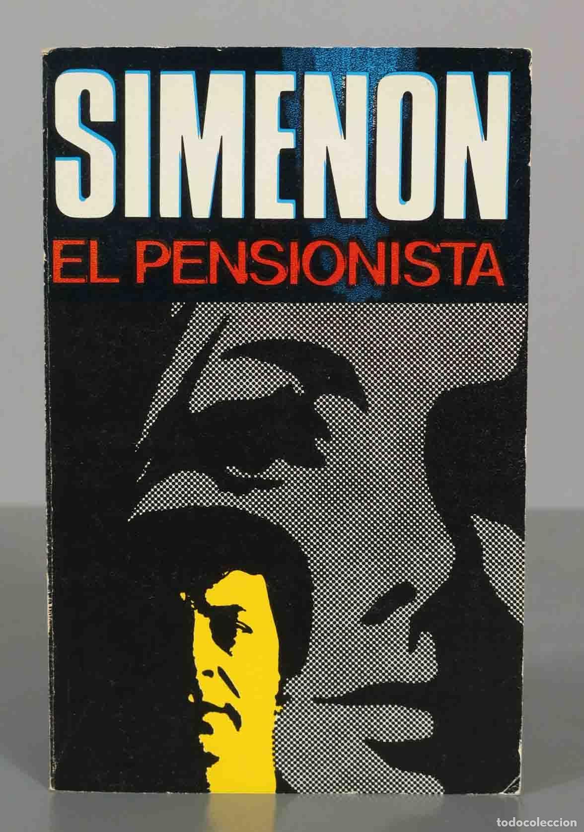 Libri di seconda mano: EL PENSIONISTA. GEORGES SIMENON