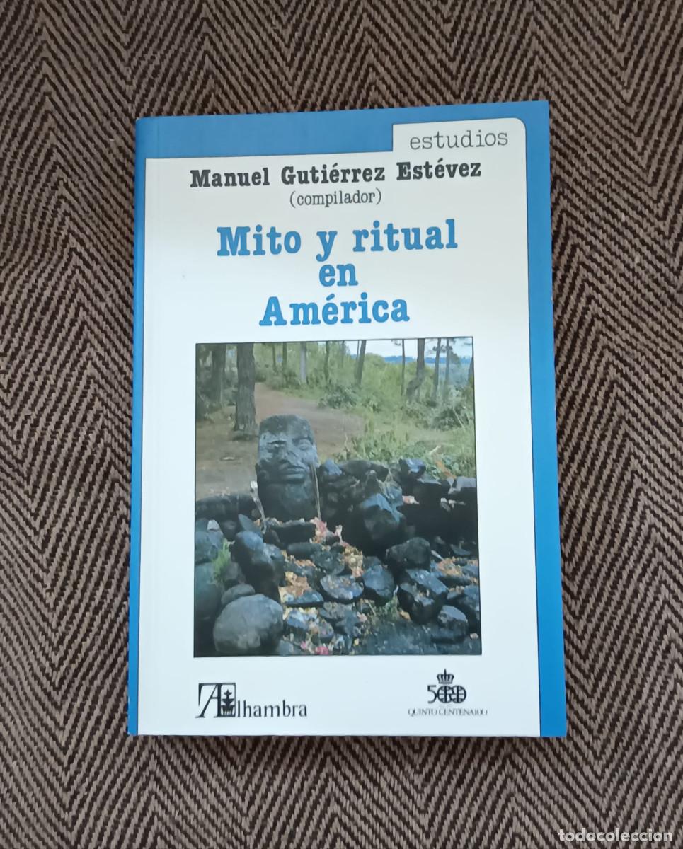 Libros de segunda mano: MANUEL GUTI&Eacute;RREZ EST&Eacute;VEZ MITO Y RITUAL EN AM&Eacute;RICA - Foto 1