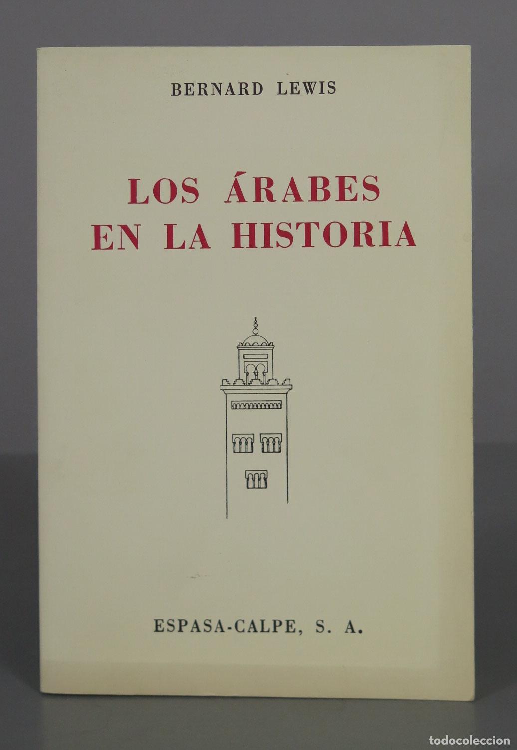 Libros de segunda mano: Los &aacute;rabes en la historia Lewis, Bernard - Foto 1