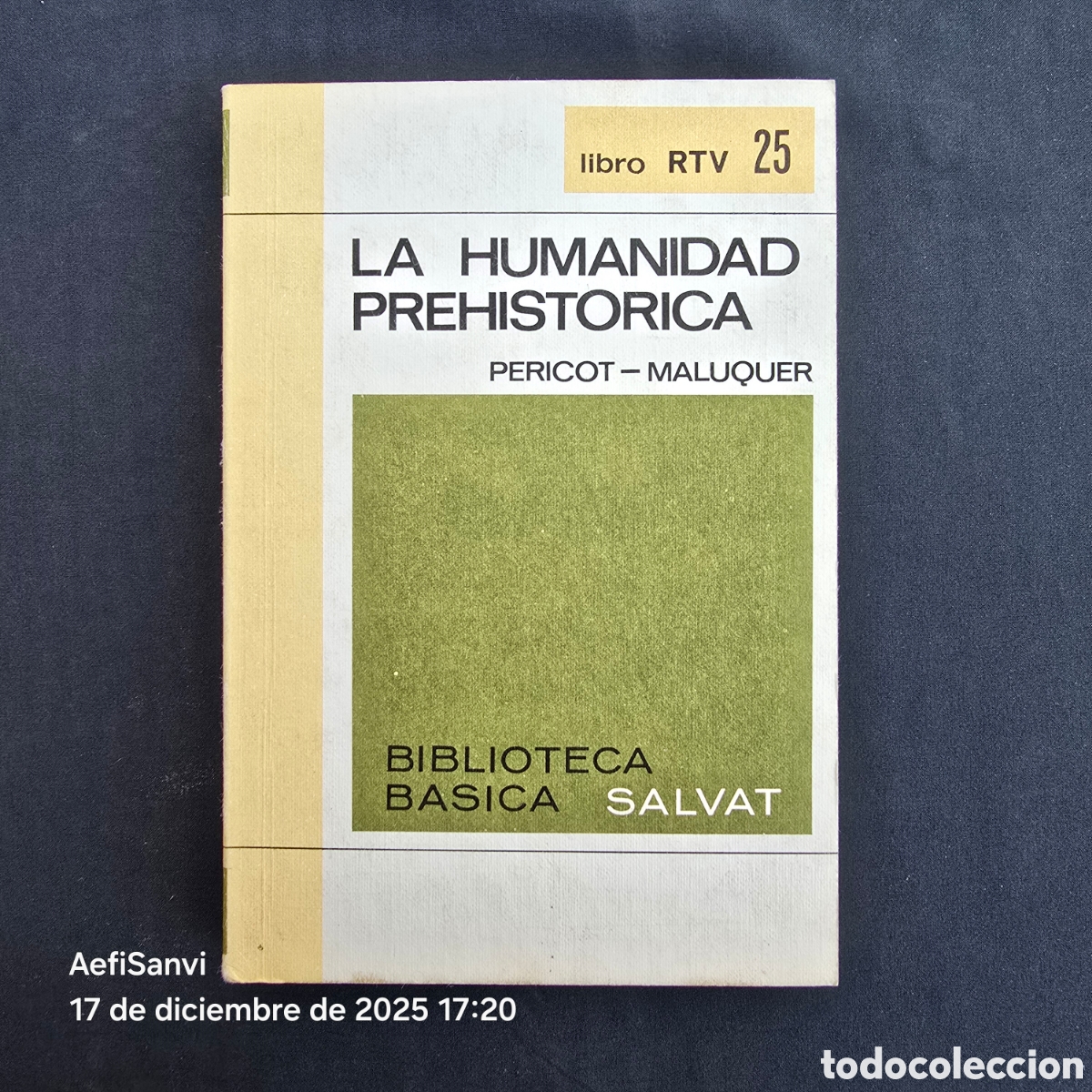 Libros de segunda mano: RTV 25: LA HUMANIDAD PREHIST&Oacute;RICA (PERICOT - MALUQUER) (SALVAT)