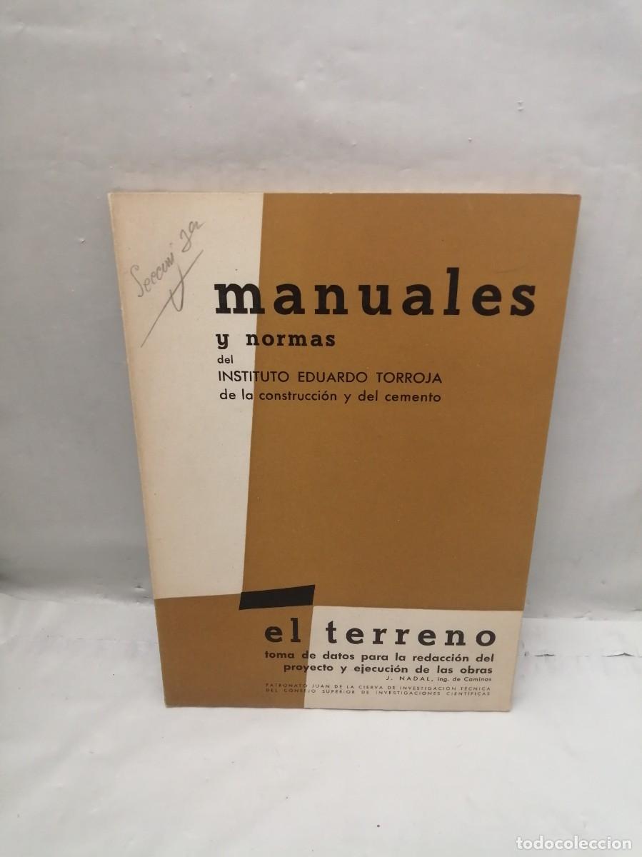 Libros de segunda mano: EL TERRENO: Toma de datos para la redacci&oacute;n del proyecto y ejecuci&oacute;n de las obras - Foto 1