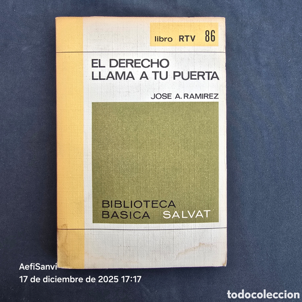 Libros de segunda mano: RTV 86: EL DERECHO LLAMA A TU PUERTA (JOS&Eacute; A. RAM&Iacute;REZ) (SALVAT)