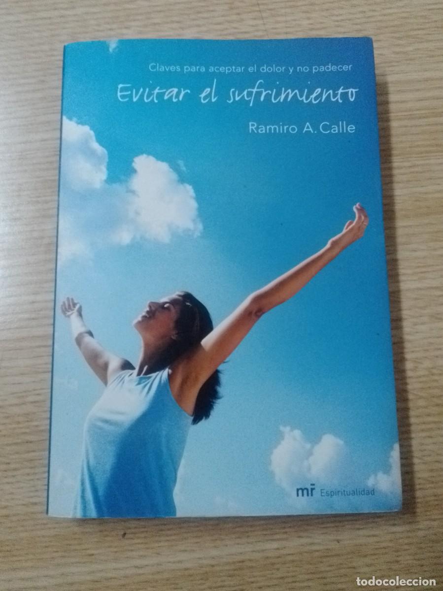 Libros de segunda mano: Libro Evitar el sufrimiento Ramiro A. Calle - Foto 1