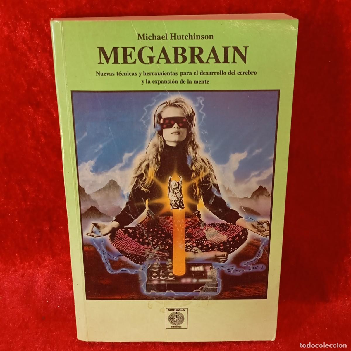 Libros de segunda mano: MEGABRAIN - MICHAEL HUTCHINSON - MANDALA EDICIONES - 1990 / 14471 - Foto 1