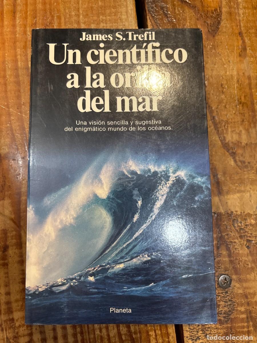 Libros de segunda mano: Un cient&iacute;fico a la orilla del mar TRSAA James S. Trefil - Foto 1
