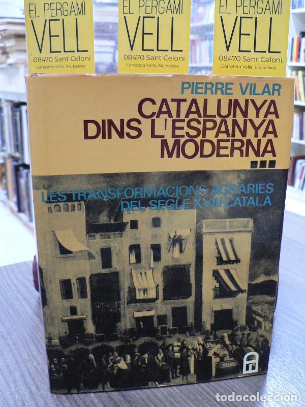 Gebrauchte B&uuml;cher: Catalunya dins l'Espanya Moderna III: Transformacions agr&agrave;ries segle XVIII - Vilar, Pierre