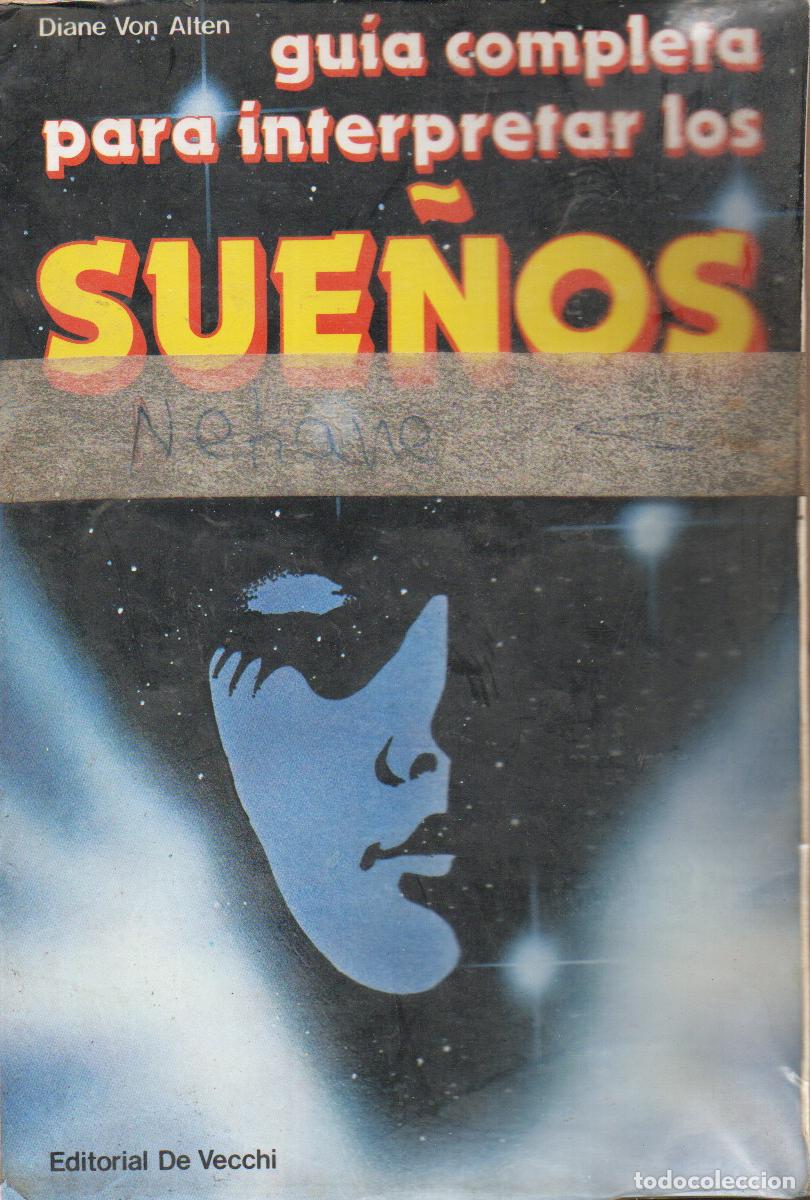 Libros de segunda mano: DIANE VON ALTEN - GUIA COMPLETA PARA INTERPRETAR LOS SUE&Ntilde;OS - Foto 1