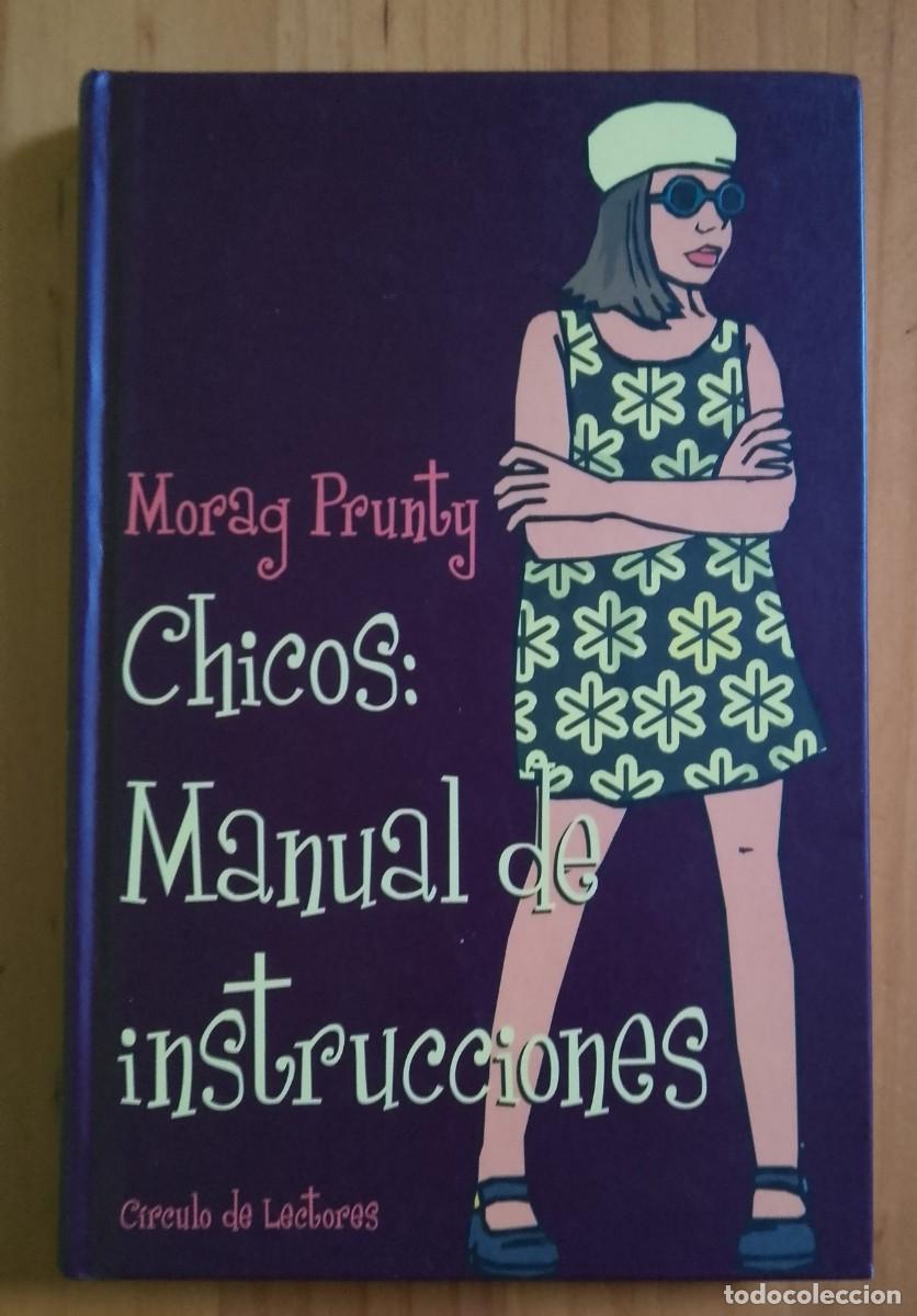 Libros de segunda mano: CHICOS: MANUAL DE INSTRUCCIONES - MORAG PRUNTY - Foto 1