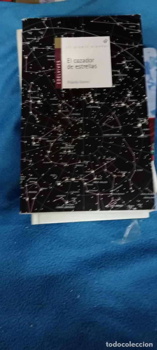 Libros de segunda mano: EL CAZADOR DE ESTRELLAS (RICARDO GOMEZ) LIBRO S-06 - Foto 1