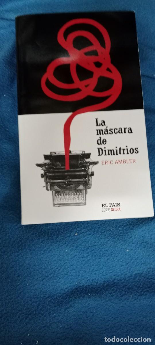Libros de segunda mano: LA MASCARA DE DIMITRIOS ERIC AMBLER LIBRO S-06 - Foto 1