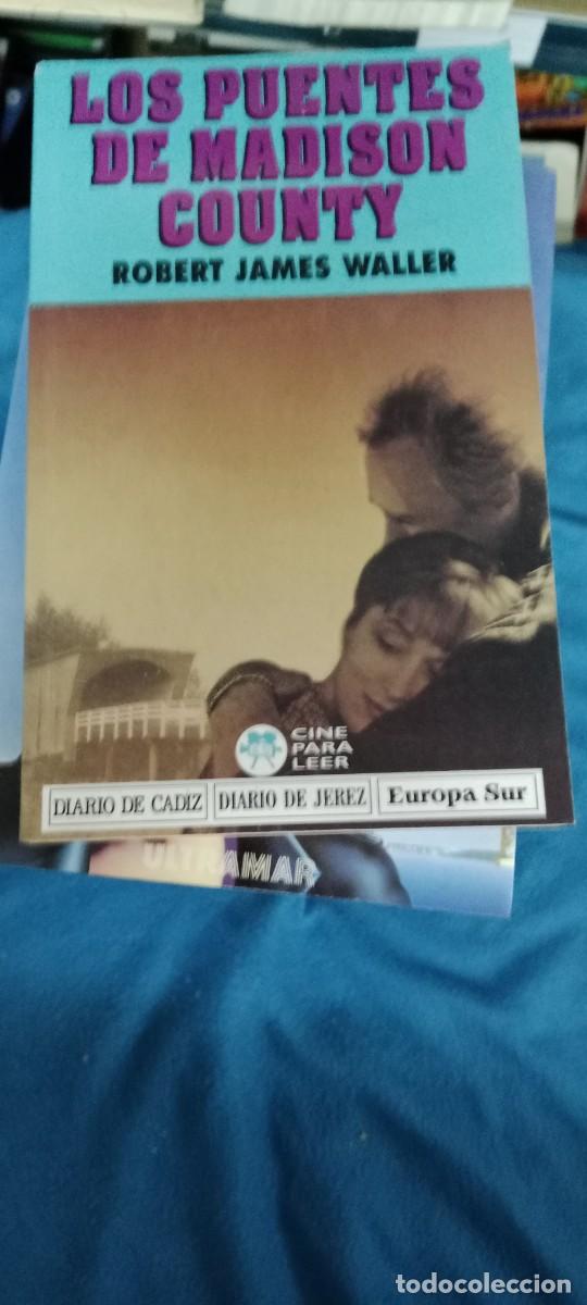 Libros de segunda mano: LOS PUENTES DE MADISON COUNTY - ROBERT JAMES WALLER LIBRO G-40 - Foto 1