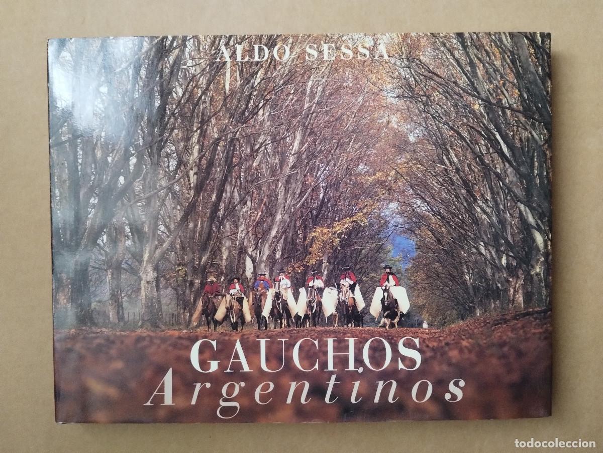 Libros de segunda mano: Gauchos Argentinos - Aldo Sessa - Foto 1