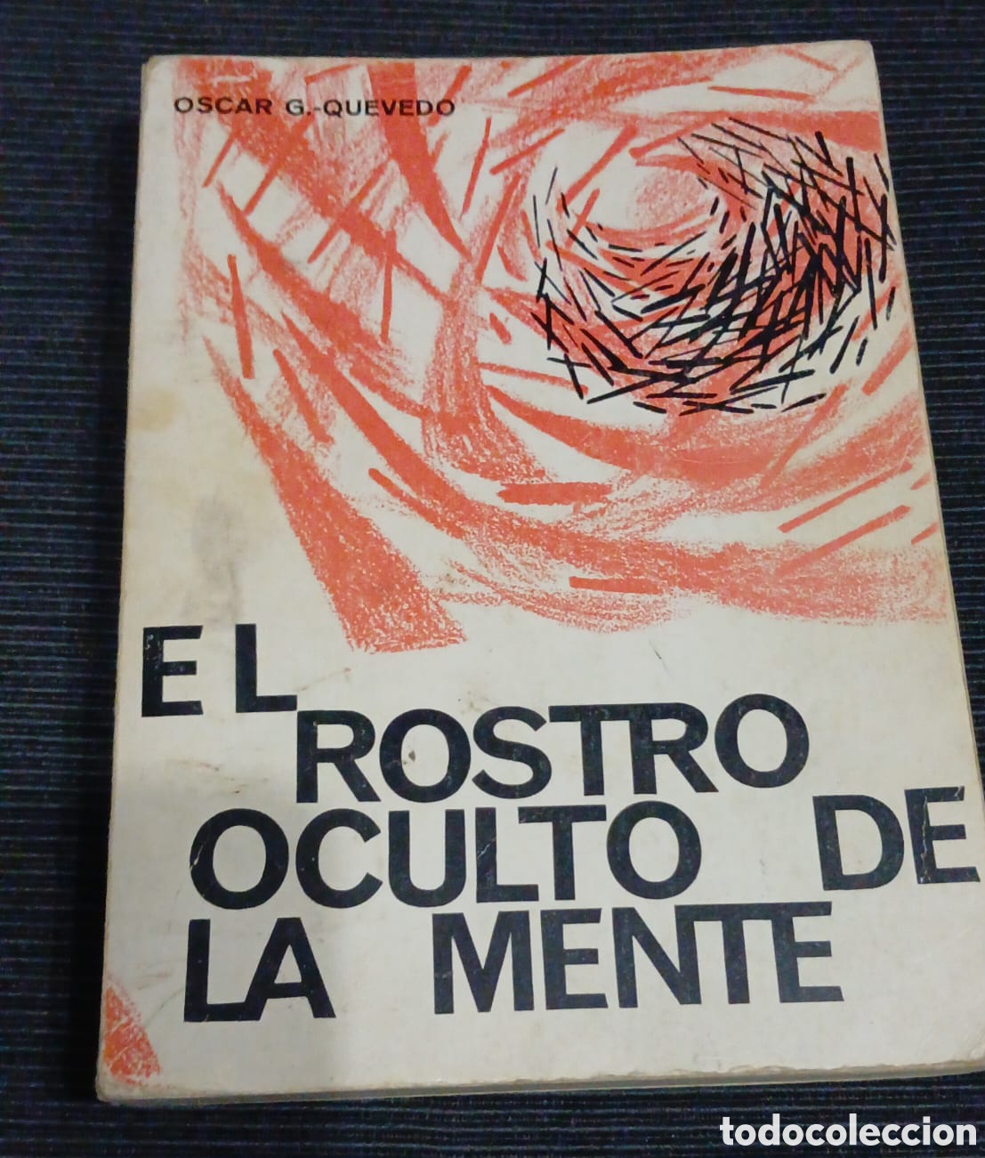 Libros de segunda mano: OSCAR QUEVEDO. EL ROSTRO OCULTO DE LA MENTE. 1971 - Foto 1