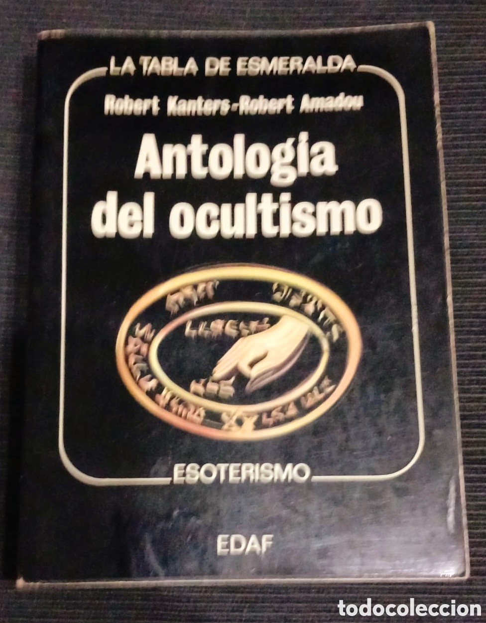 Libros de segunda mano: ANTOLOGIA DEL OCULTISMO. EDITORIAL EDAF - Foto 1