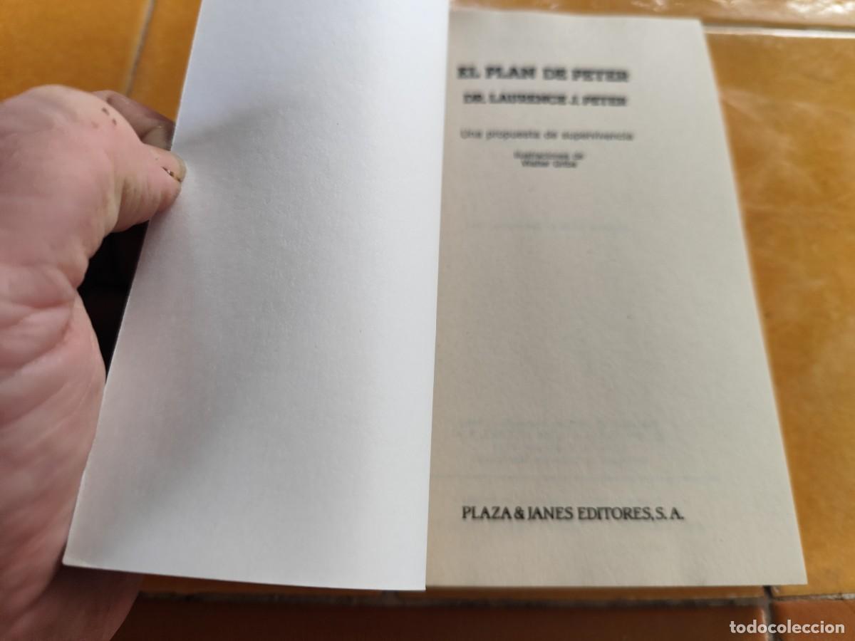 Libros de segunda mano: EL PLAN DE PETER / LAURENCE J.PETER / CJA 391 / PLAZA&JANES - Foto 7