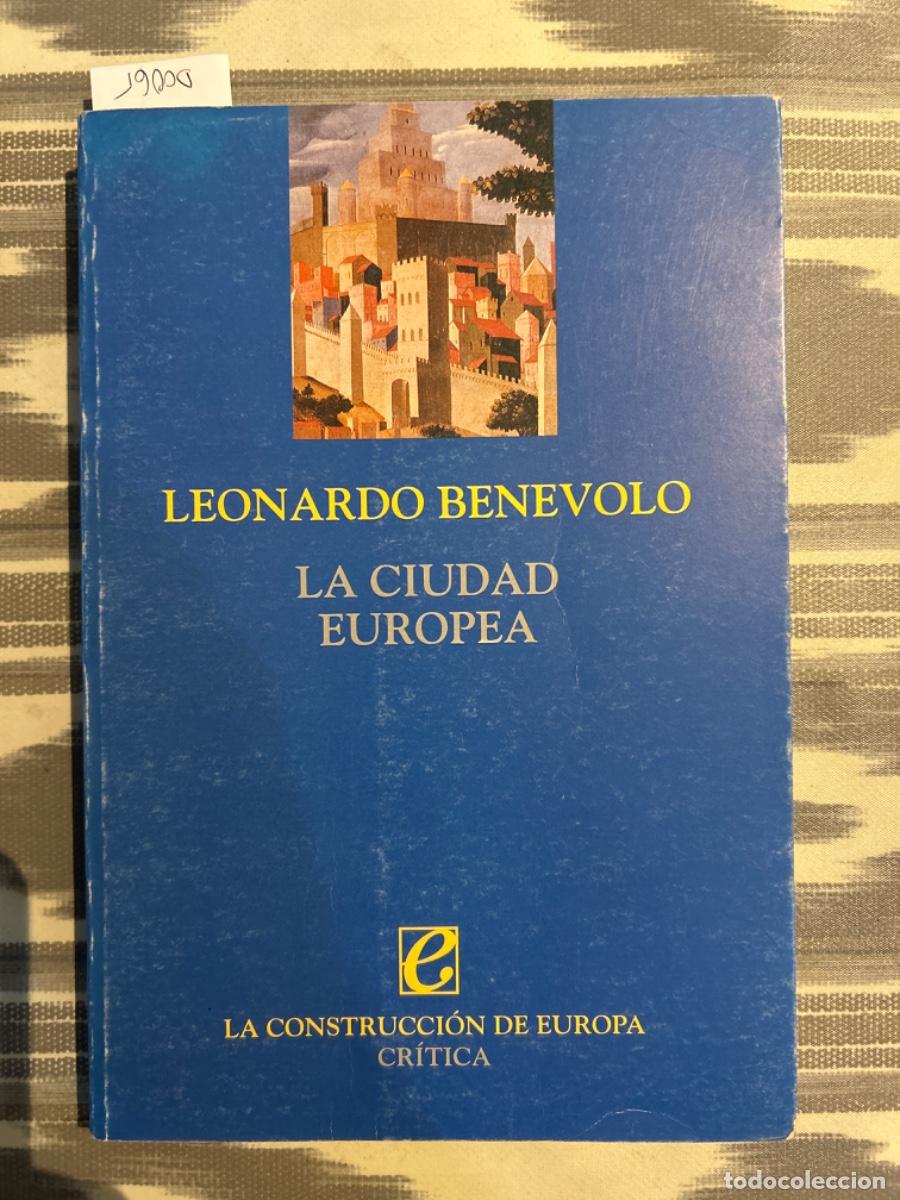 Libros de segunda mano: LA CIUDAD EUROPEA, LEONARDO BENEVOLO - Foto 1